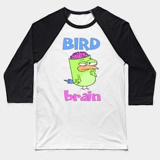 Birdbrain Design for Bird Lovers Baseball T-Shirt